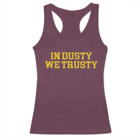 In Dusty We Trusty Racerback Tank Top Michigan State Basketball Quote
