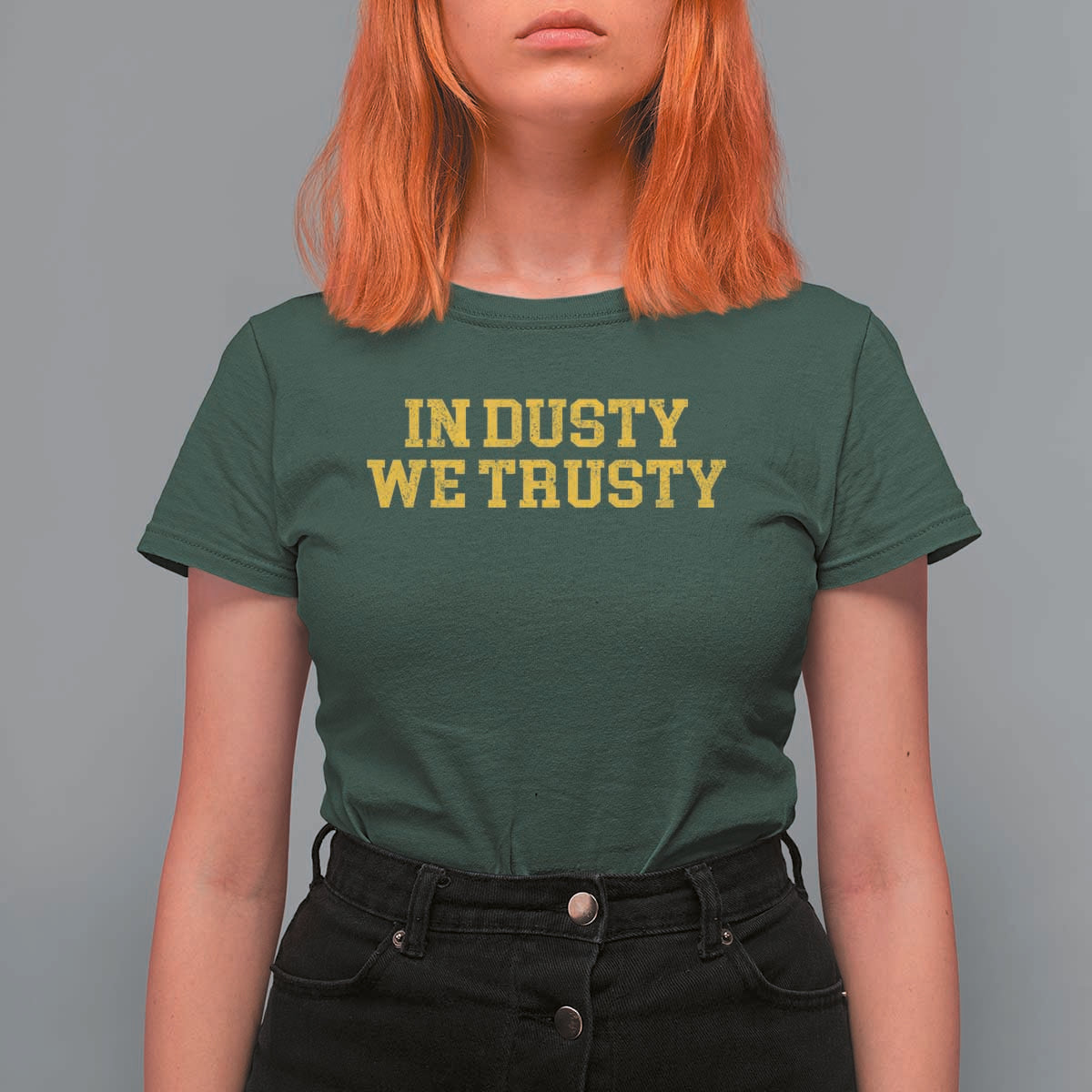 In Dusty We Trusty T Shirt For Women Michigan State Basketball Quote
