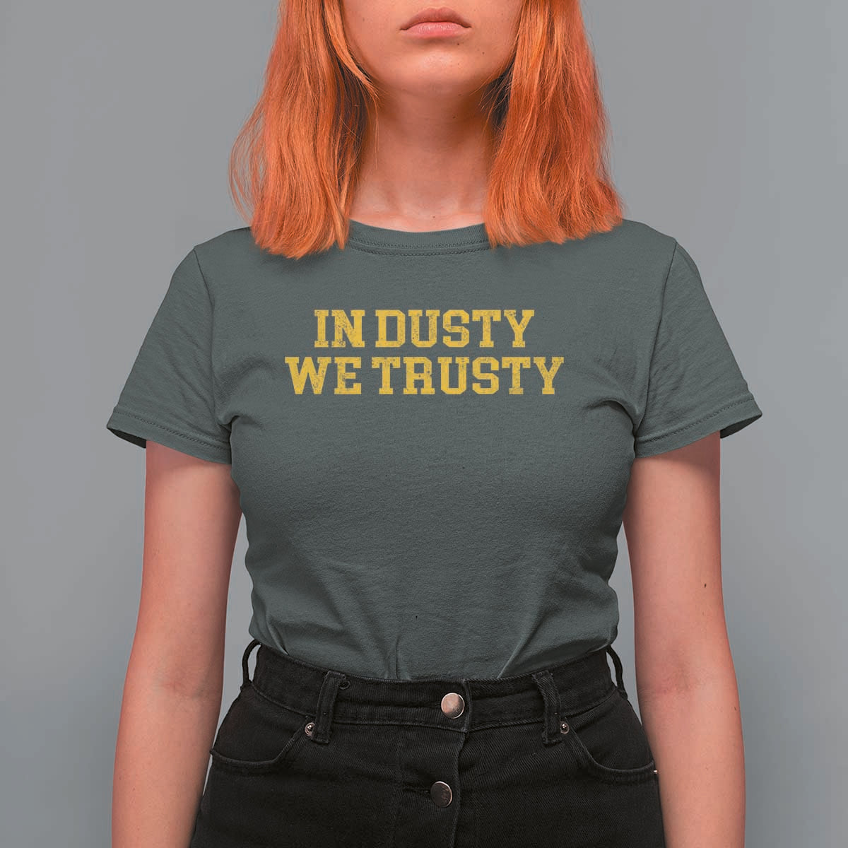 In Dusty We Trusty T Shirt For Women Michigan State Basketball Quote