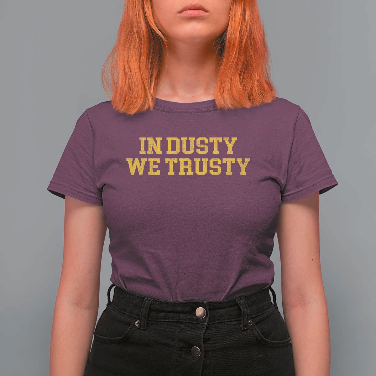 In Dusty We Trusty T Shirt For Women Michigan State Basketball Quote