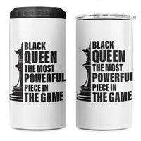 Chess Lover 4 in 1 Can Cooler Tumbler Black Queen The Most Powerful Piece In The Game Checkmate