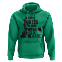 Chess Lover Hoodie Black Queen The Most Powerful Piece In The Game Checkmate TS11