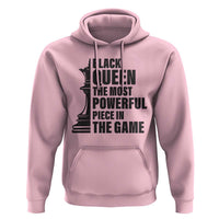 Chess Lover Hoodie Black Queen The Most Powerful Piece In The Game Checkmate TS11