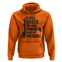 Chess Lover Hoodie Black Queen The Most Powerful Piece In The Game Checkmate TS11