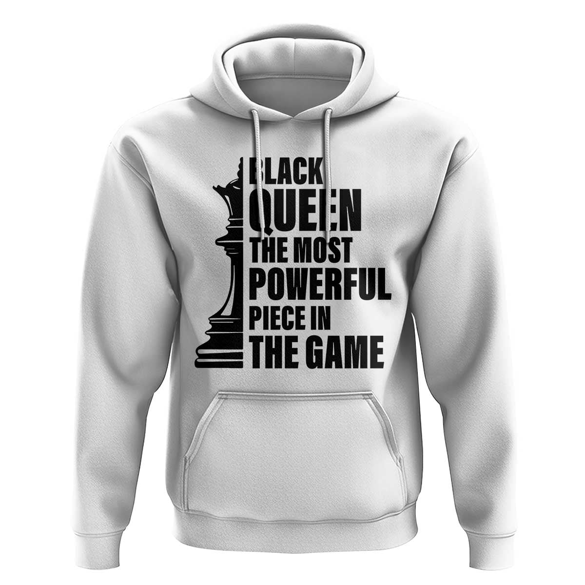 Chess Lover Hoodie Black Queen The Most Powerful Piece In The Game Checkmate - Wonder Print Shop