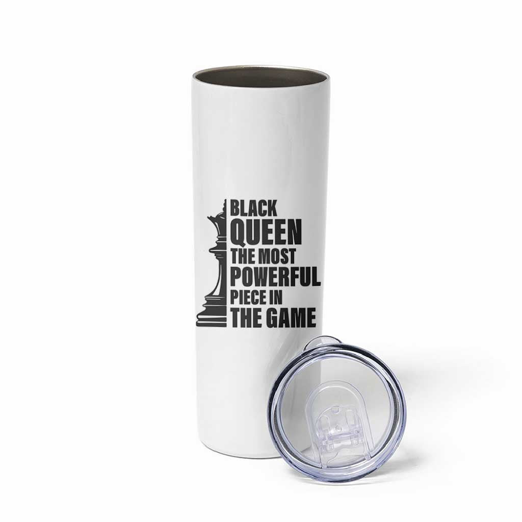 Chess Lover Skinny Tumbler Black Queen The Most Powerful Piece In The Game Checkmate
