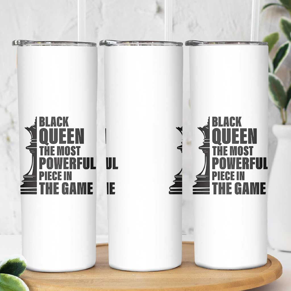 Chess Lover Skinny Tumbler Black Queen The Most Powerful Piece In The Game Checkmate