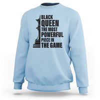 Chess Lover Sweatshirt Black Queen The Most Powerful Piece In The Game Checkmate - Wonder Print Shop