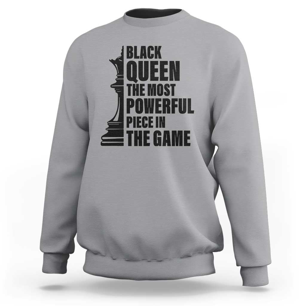 Chess Lover Sweatshirt Black Queen The Most Powerful Piece In The Game Checkmate - Wonder Print Shop