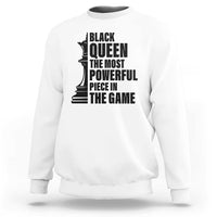 Chess Lover Sweatshirt Black Queen The Most Powerful Piece In The Game Checkmate - Wonder Print Shop