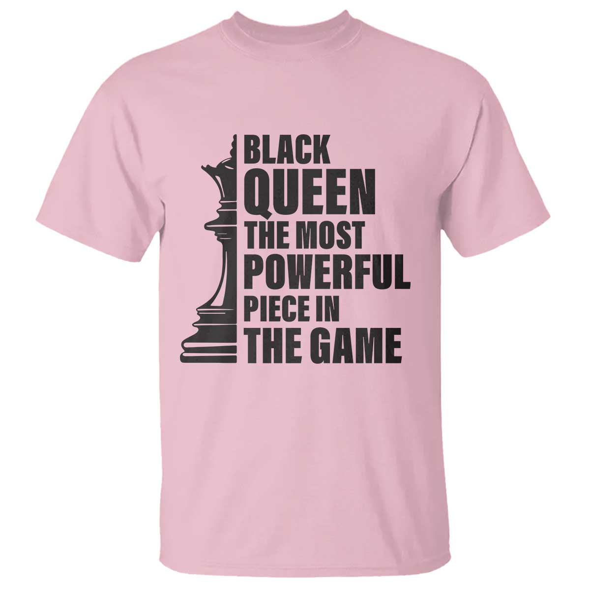 Chess Lover T Shirt Black Queen The Most Powerful Piece In The Game Checkmate TS11