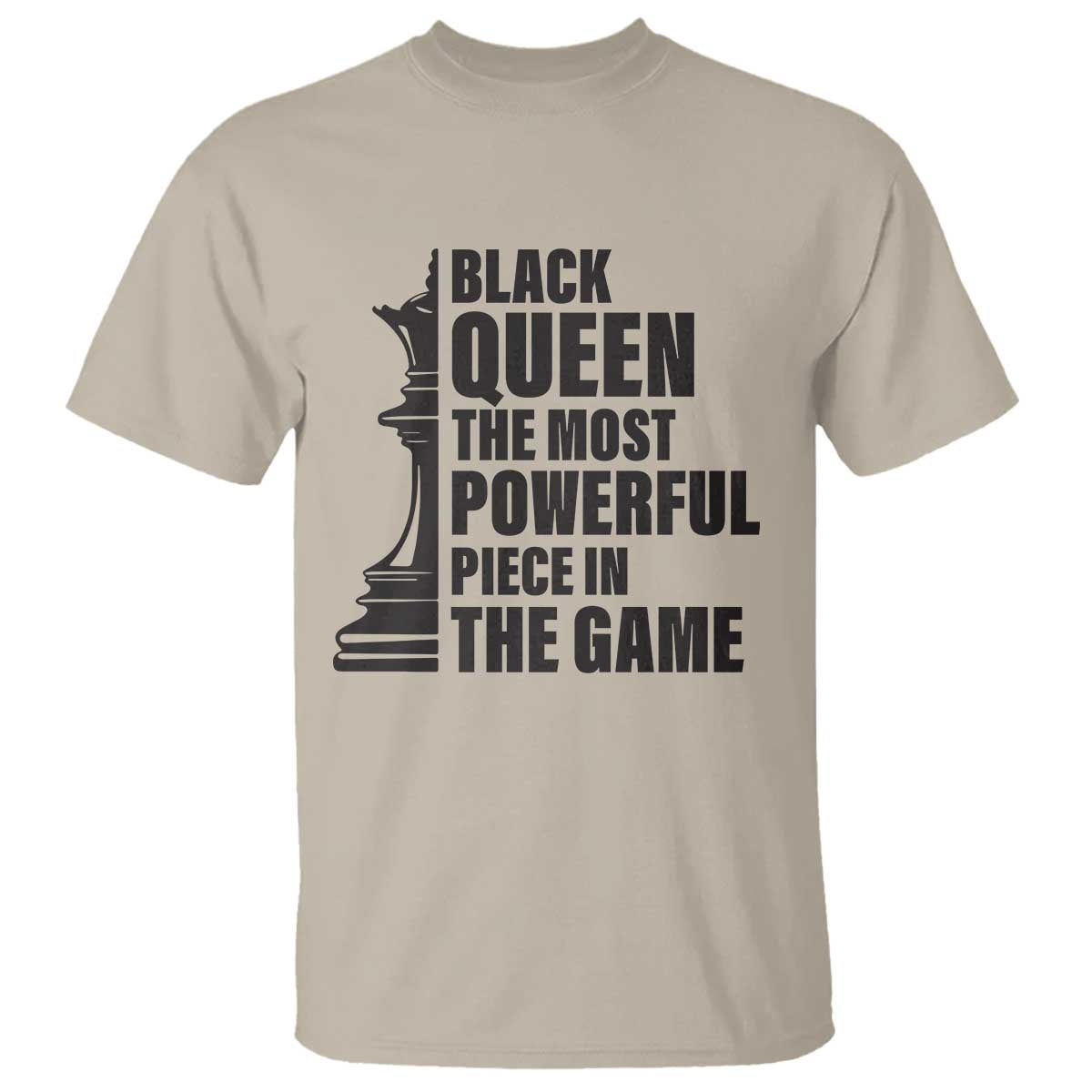 Chess Lover T Shirt Black Queen The Most Powerful Piece In The Game Checkmate TS11