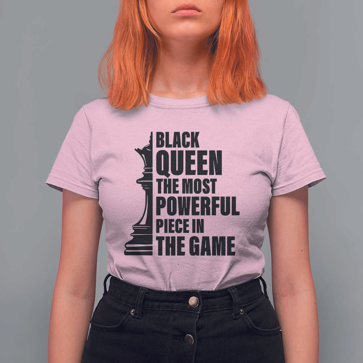 Chess Lover T Shirt For Women Black Queen The Most Powerful Piece In The Game Checkmate - Wonder Print Shop