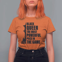 Chess Lover T Shirt For Women Black Queen The Most Powerful Piece In The Game Checkmate - Wonder Print Shop