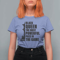 Chess Lover T Shirt For Women Black Queen The Most Powerful Piece In The Game Checkmate TS11