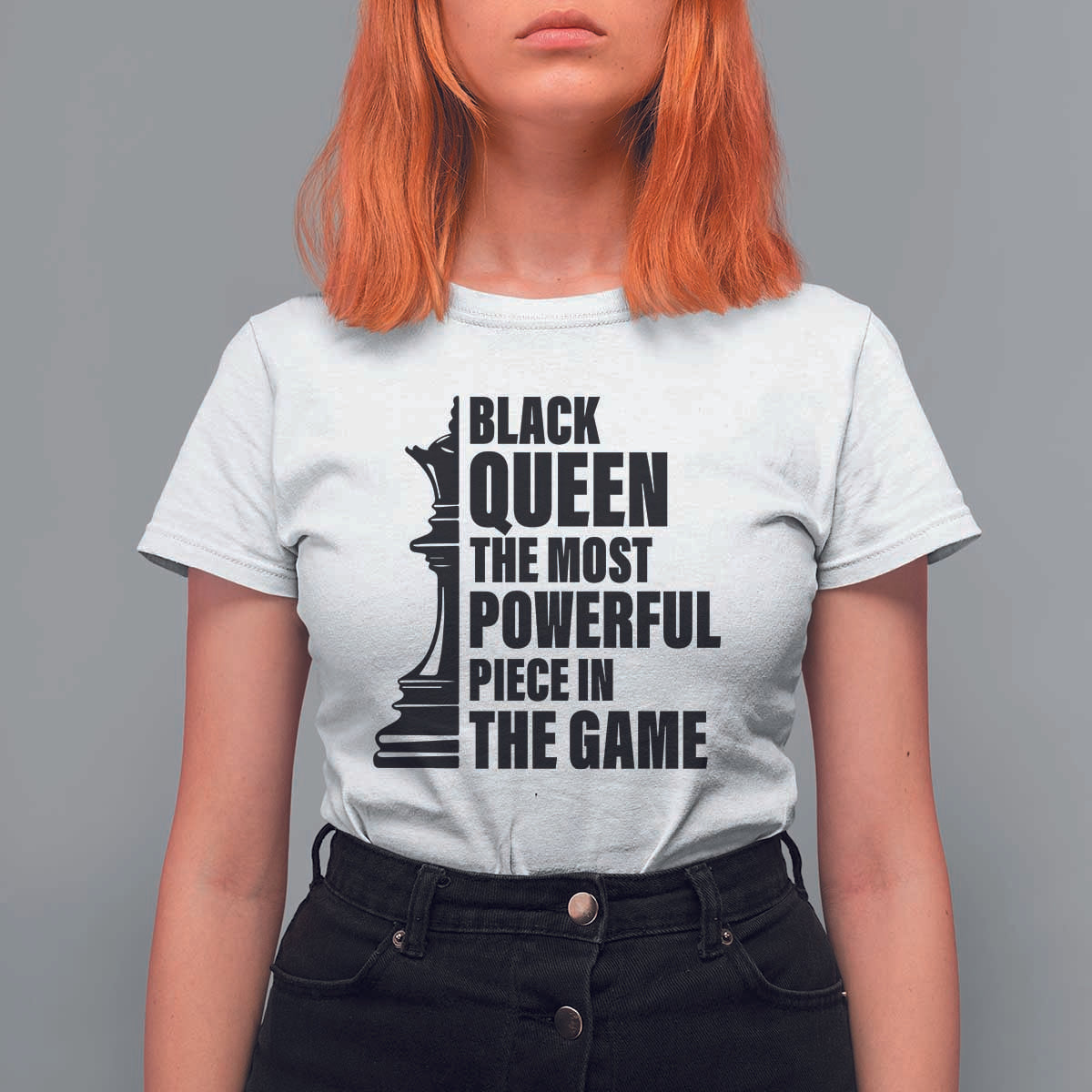 Chess Lover T Shirt For Women Black Queen The Most Powerful Piece In The Game Checkmate - Wonder Print Shop