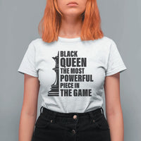 Chess Lover T Shirt For Women Black Queen The Most Powerful Piece In The Game Checkmate TS11