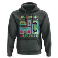 Funny 70s 80s Hoodie I Have No Idea What This Is Retro Vintage 90s Outfit - Wonder Print Shop