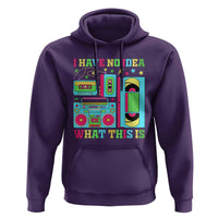 Funny 70s 80s Hoodie I Have No Idea What This Is Retro Vintage 90s Outfit - Wonder Print Shop
