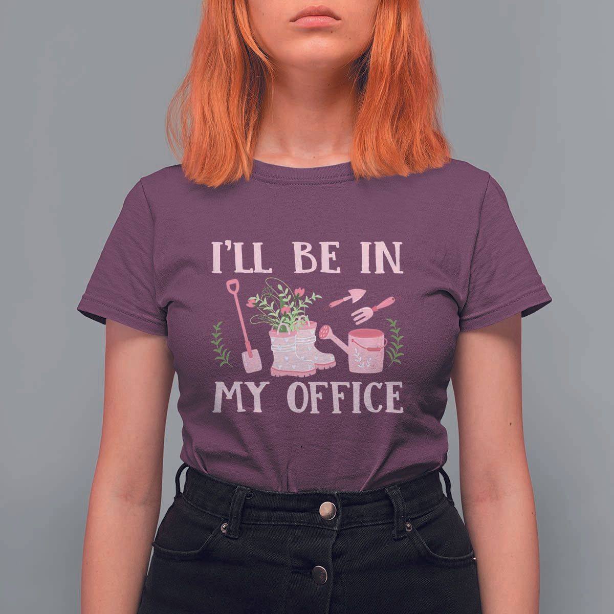 Gardening T Shirt For Women I'll Be In My Office Garden Lovers - Wonder Print Shop