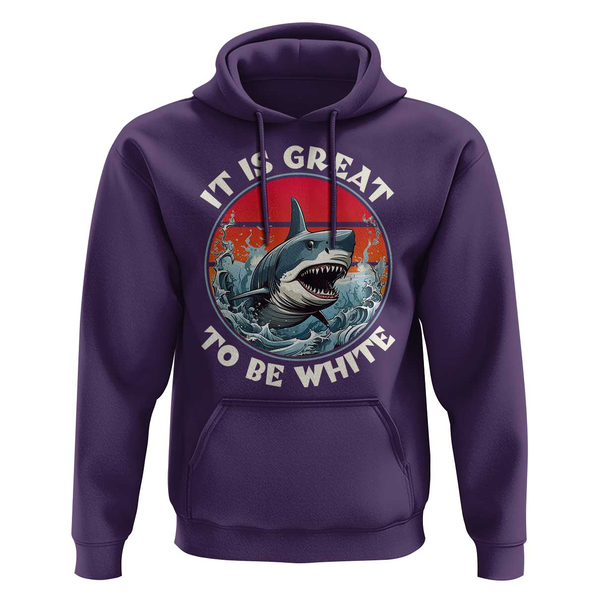 Funny Sharks Lover Hoodie It Is Great To Be White Shark - Wonder Print Shop