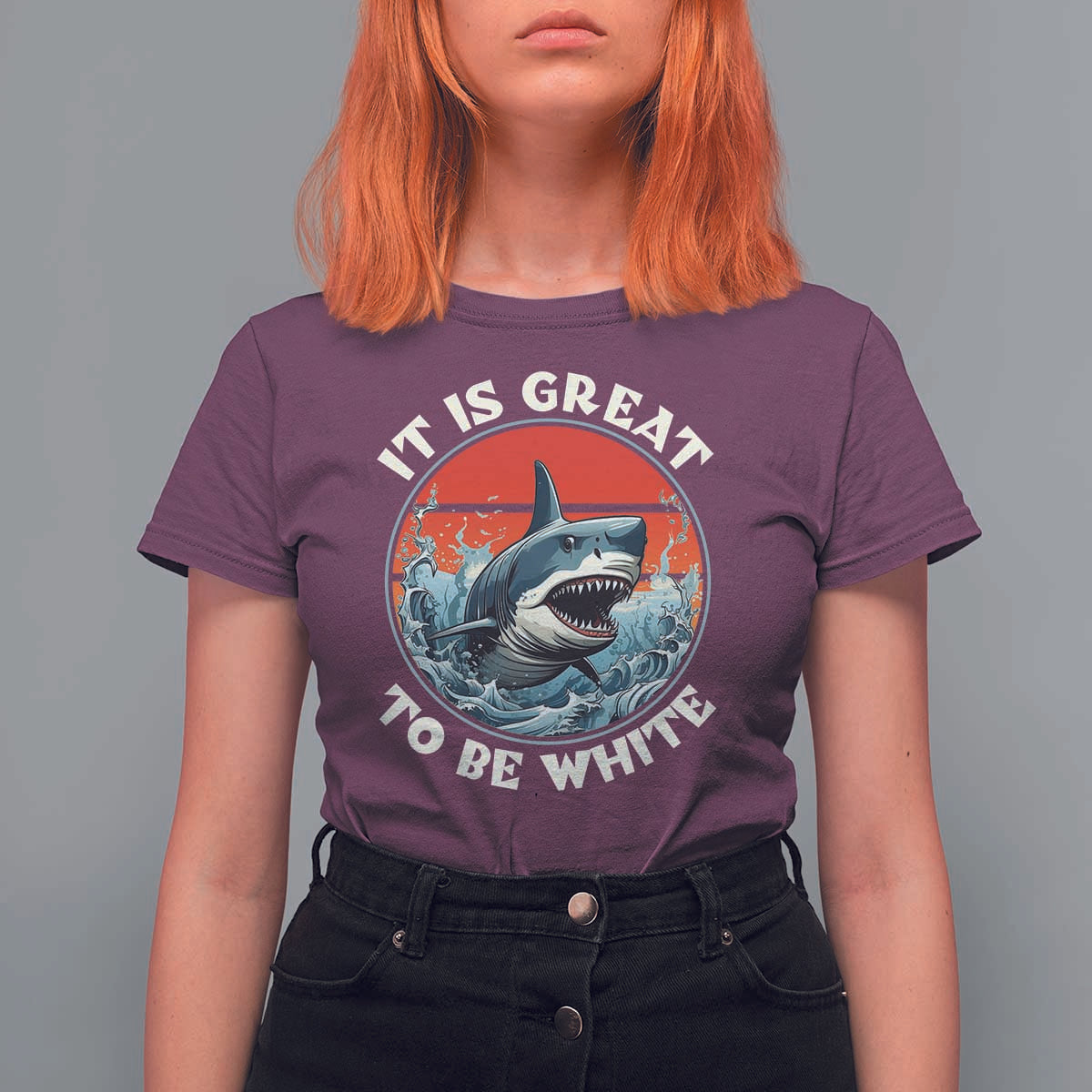 Funny Sharks Lover T Shirt For Women It Is Great To Be White Shark - Wonder Print Shop