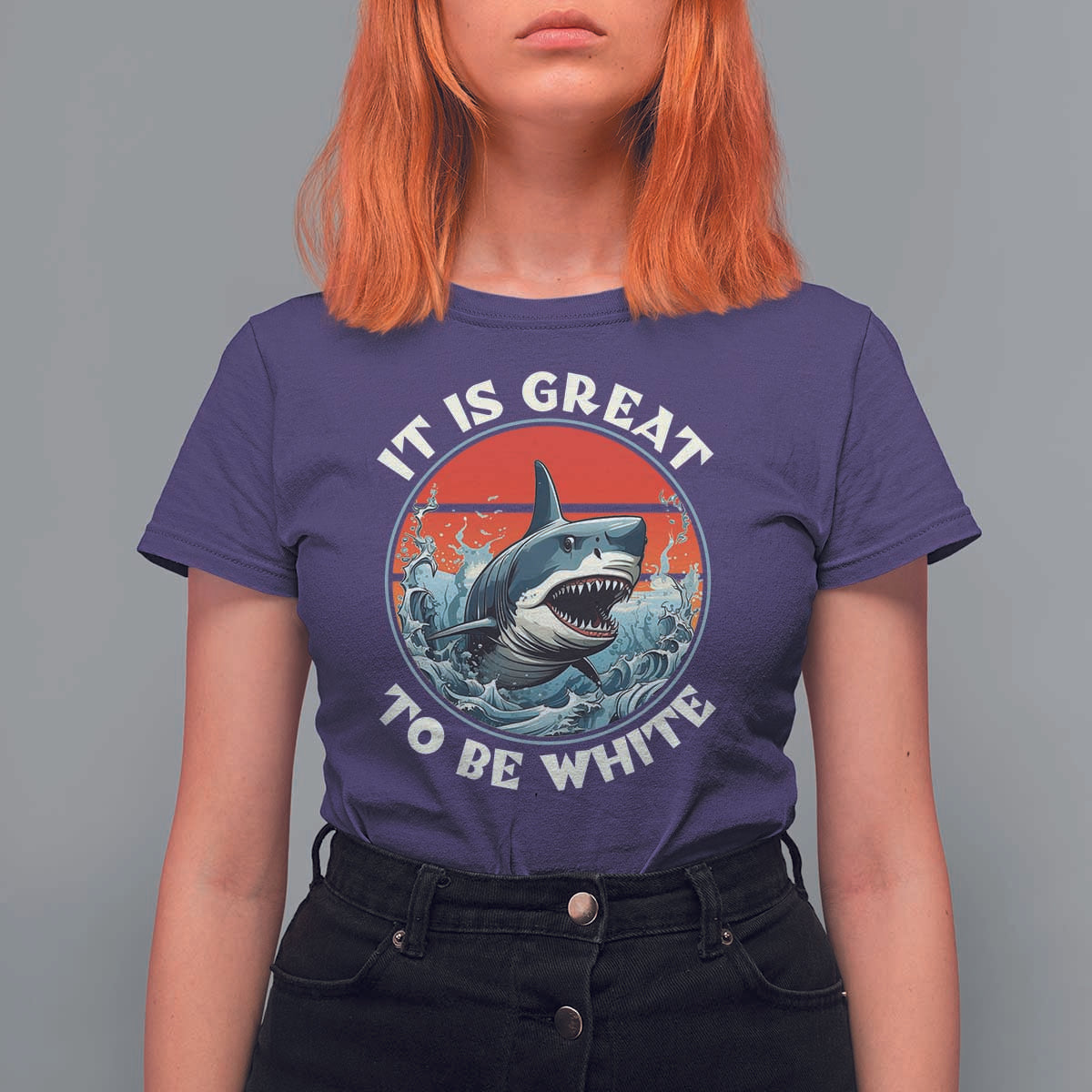 Funny Sharks Lover T Shirt For Women It Is Great To Be White Shark - Wonder Print Shop