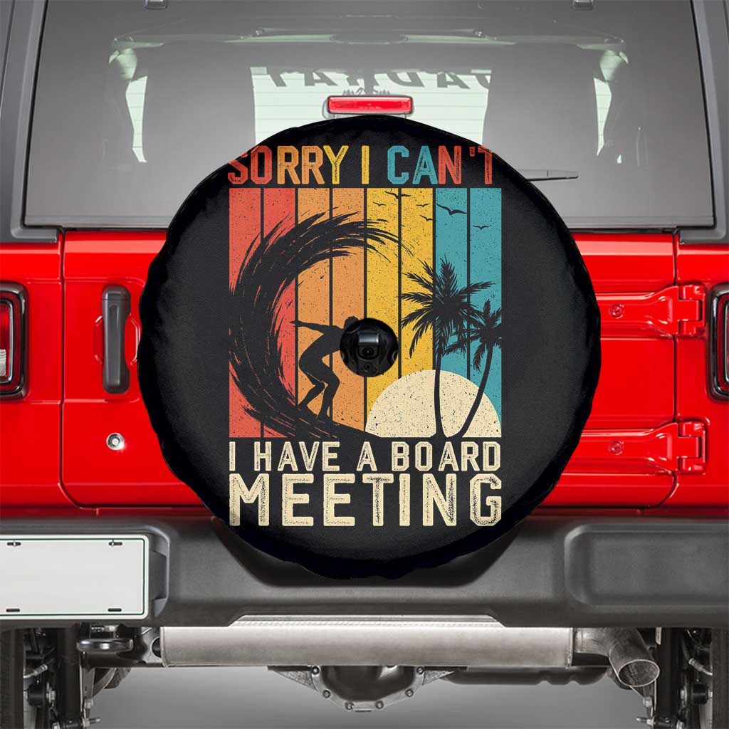 Funny Surfing Lover Spare Tire Cover Sorry I Cant I Have A Board Meeting Surfer - Wonder Print Shop