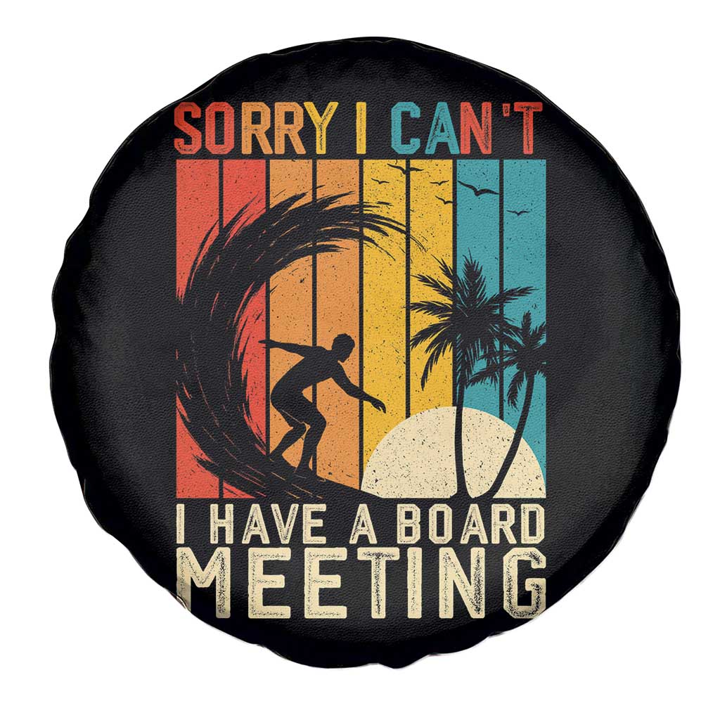 Funny Surfing Lover Spare Tire Cover Sorry I Cant I Have A Board Meeting Surfer - Wonder Print Shop