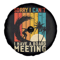 Funny Surfing Lover Spare Tire Cover Sorry I Cant I Have A Board Meeting Surfer - Wonder Print Shop
