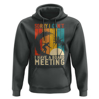 Funny Surfing Lover Hoodie Sorry I Cant I Have A Board Meeting Surfer - Wonder Print Shop