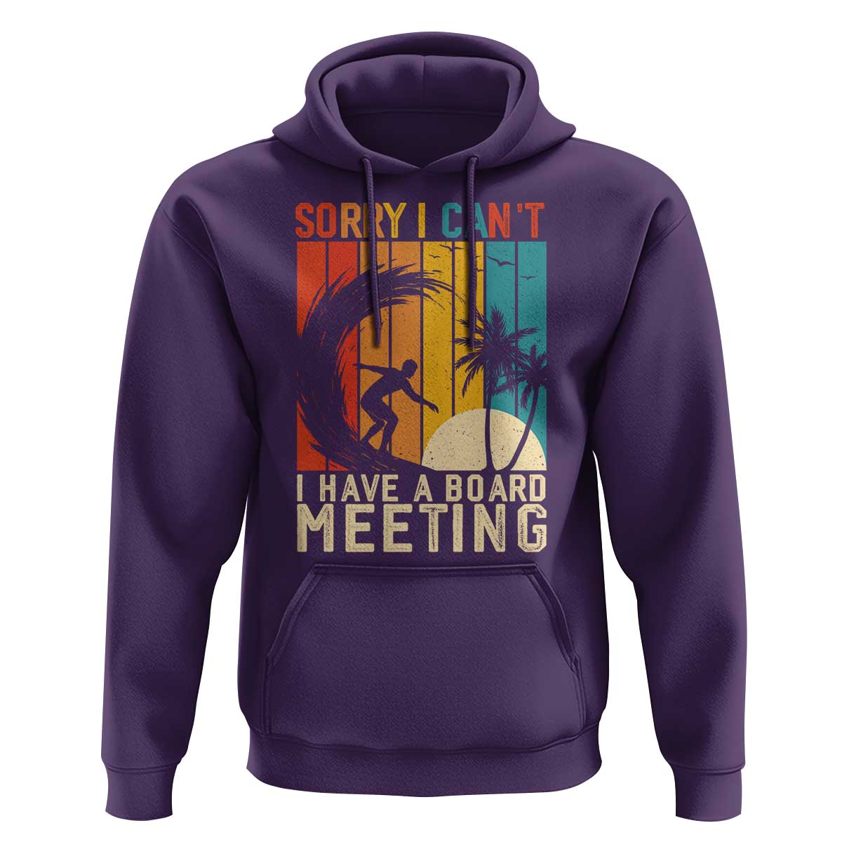 Funny Surfing Lover Hoodie Sorry I Cant I Have A Board Meeting Surfer - Wonder Print Shop