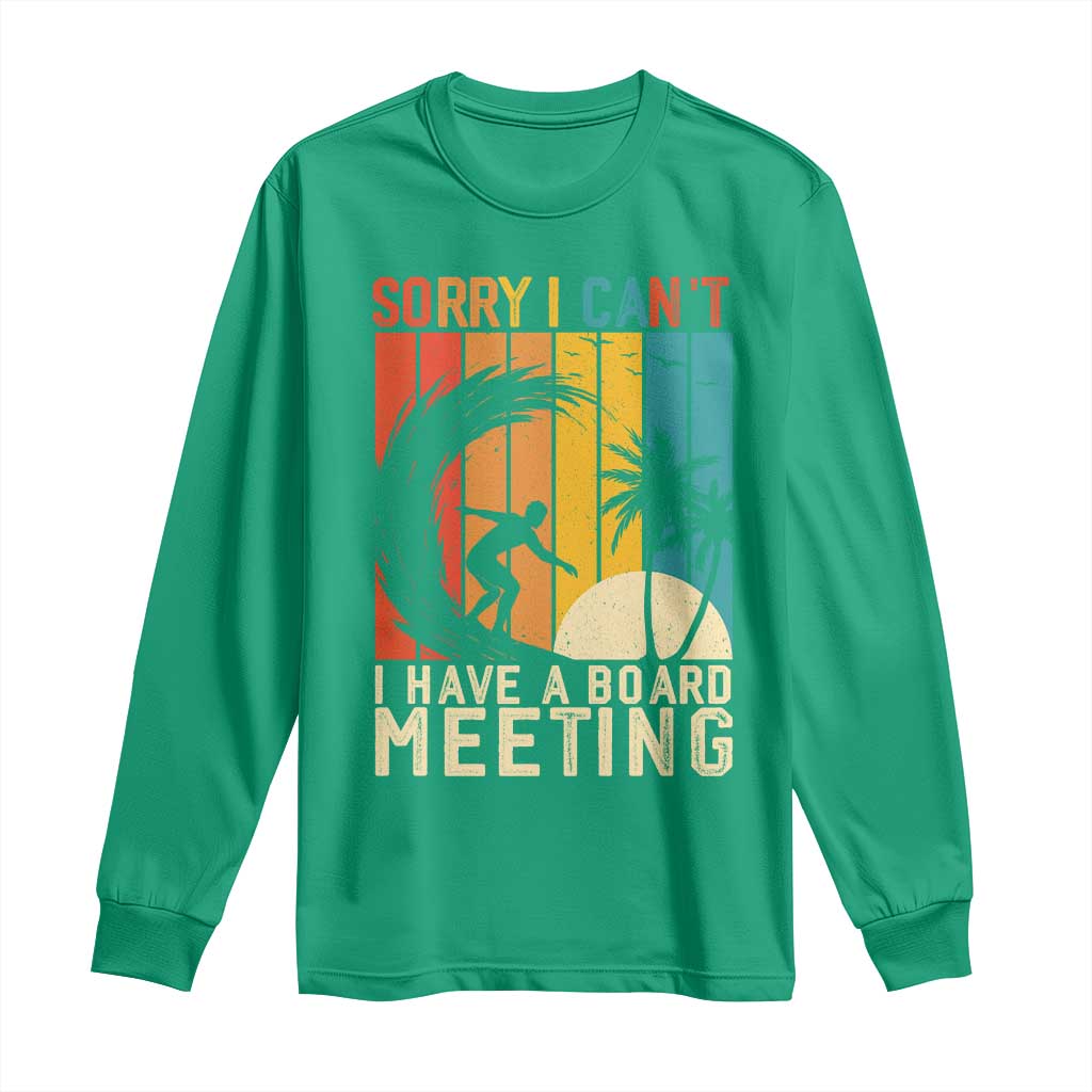 Funny Surfing Lover Long Sleeve Shirt Sorry I Cant I Have A Board Meeting Surfer - Wonder Print Shop