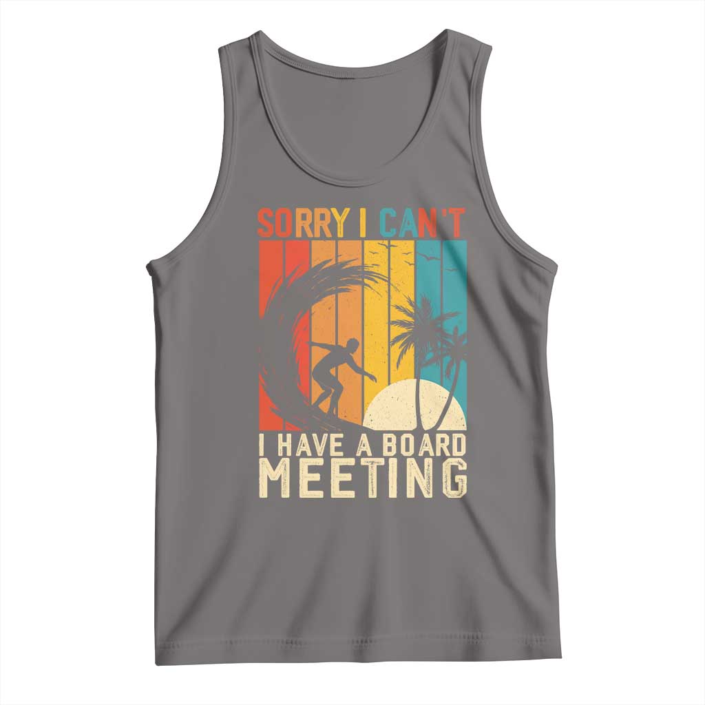Funny Surfing Lover Tank Top Sorry I Cant I Have A Board Meeting Surfer - Wonder Print Shop