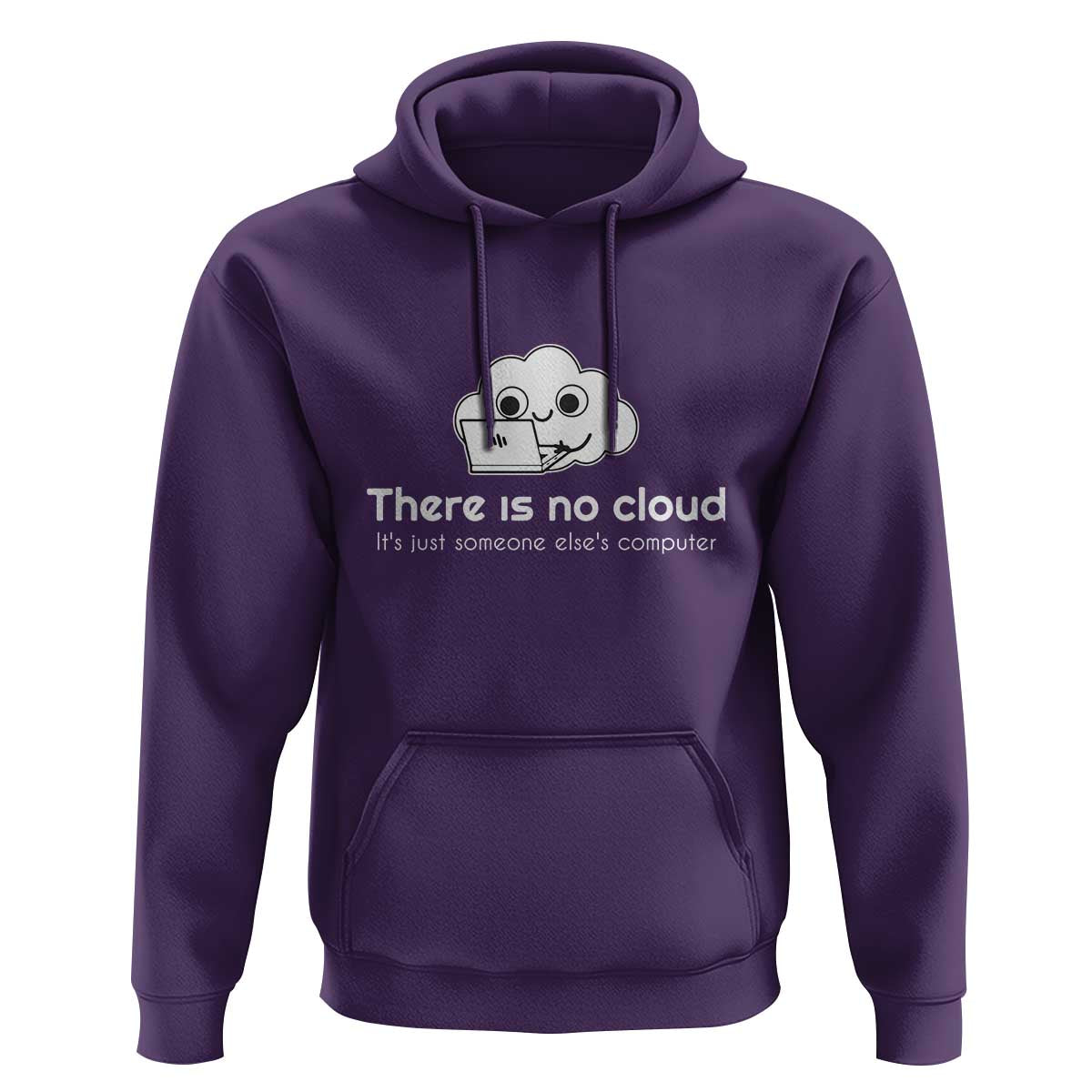 Funny Programmer Hoodie There Is No Cloud It's Just Someone Else's computer - Wonder Print Shop