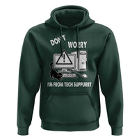 Funny Programming Cat Hoodie Don't Worry I'm From Tech Suppurrt Support Computer - Wonder Print Shop