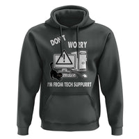 Funny Programming Cat Hoodie Don't Worry I'm From Tech Suppurrt Support Computer - Wonder Print Shop