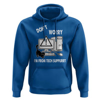 Funny Programming Cat Hoodie Don't Worry I'm From Tech Suppurrt Support Computer - Wonder Print Shop