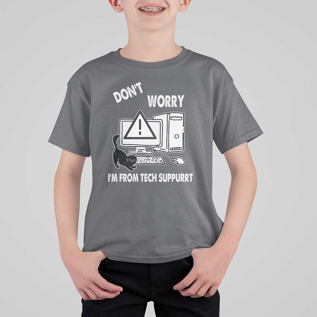 Funny Programming Cat T Shirt For Kid Don't Worry I'm From Tech Suppurrt Support Computer - Wonder Print Shop