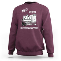 Funny Programming Cat Sweatshirt Don't Worry I'm From Tech Suppurrt Support Computer - Wonder Print Shop