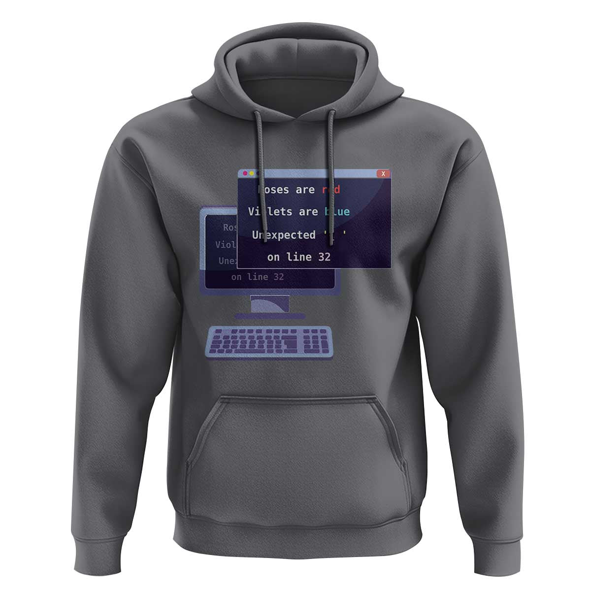 Funny Programmer Hoodie Roses Are Red Violets Are Blue Unexpected On Line 32 - Wonder Print Shop