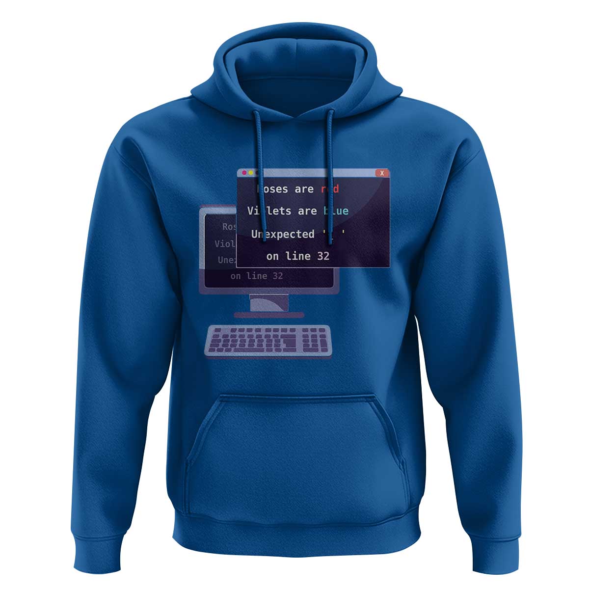 Funny Programmer Hoodie Roses Are Red Violets Are Blue Unexpected On Line 32 - Wonder Print Shop