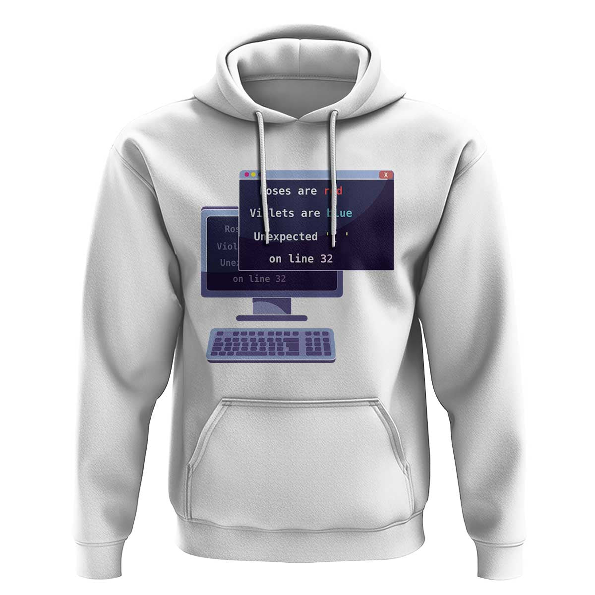 Funny Programmer Hoodie Roses Are Red Violets Are Blue Unexpected On Line 32 - Wonder Print Shop