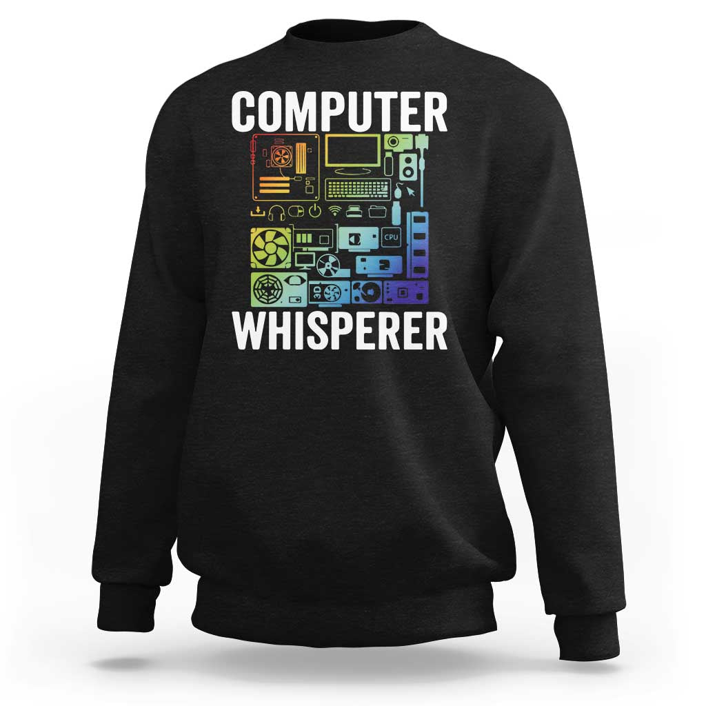 Computer Technician Sweatshirt Computer Whisperer IT Tech Support Devices - Wonder Print Shop