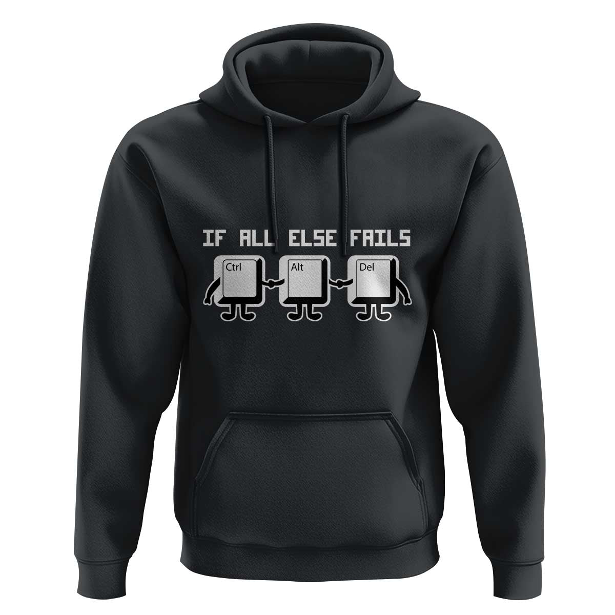 Funny Developer Hoodie If All Else Fails Ctrl Alt Del Keyboard Computer - Wonder Print Shop