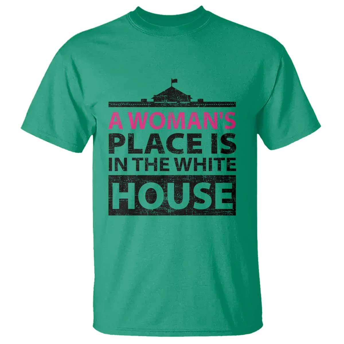 A Woman's Place Is In The White House T Shirt President Quote 2024 - Wonder Print Shop