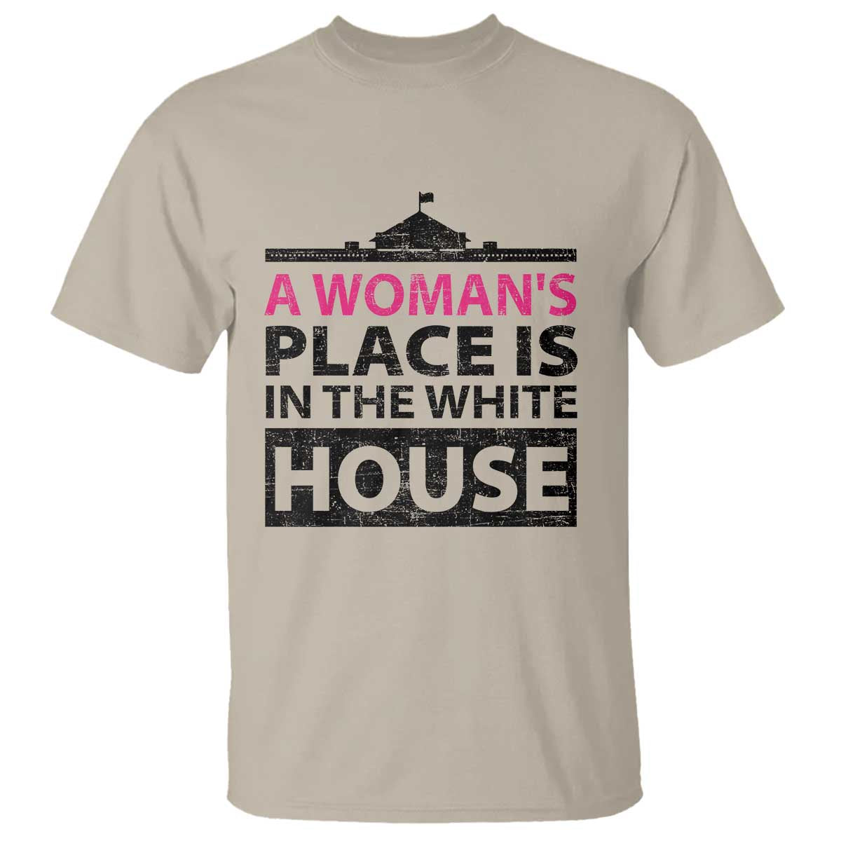 A Woman's Place Is In The White House T Shirt President Quote 2024 - Wonder Print Shop