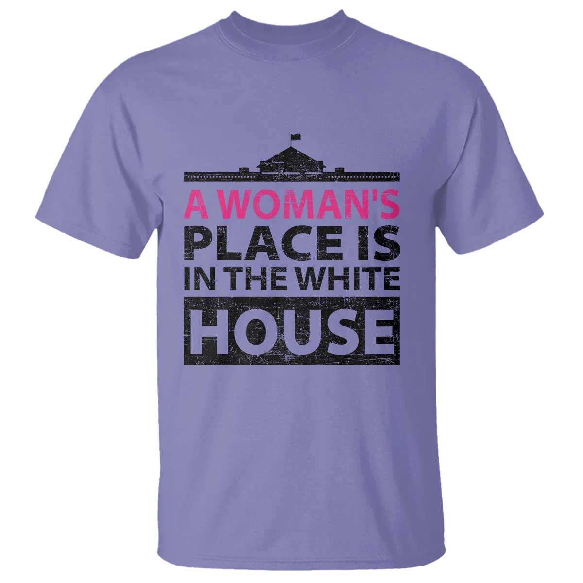 A Woman's Place Is In The White House T Shirt President Quote 2024 - Wonder Print Shop