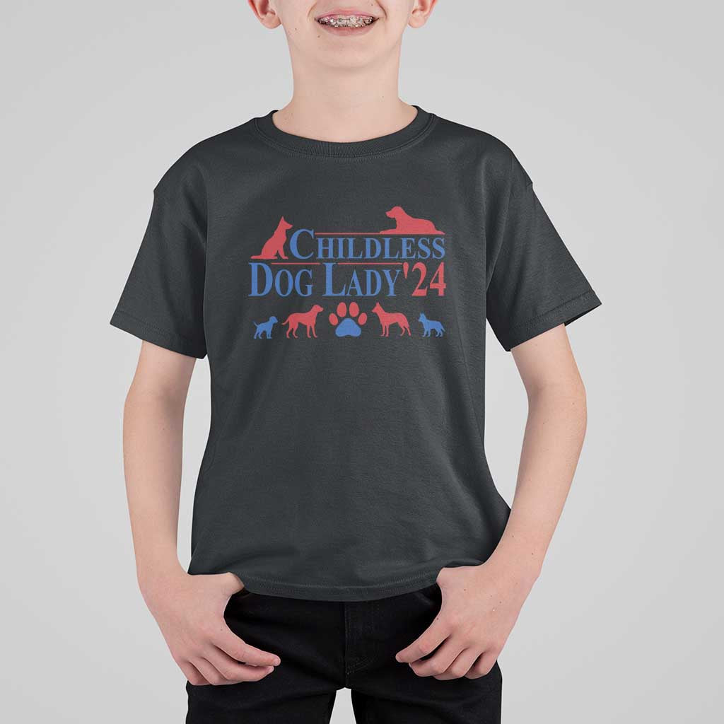 Childless Dog Lady '24 T Shirt For Kid Patriotic 2024 Election Vote Paw - Wonder Print Shop