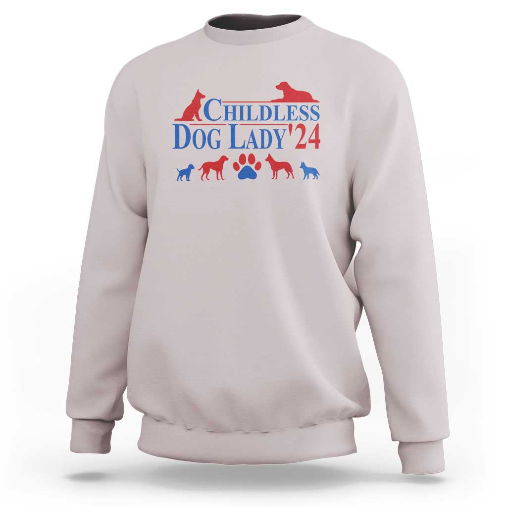 Childless Dog Lady '24 Sweatshirt Patriotic 2024 Election Vote Paw - Wonder Print Shop